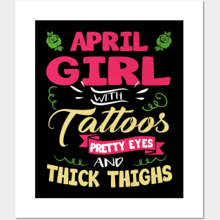 April Girl With Tattoos Pretty Eyes Thick Thighs Posters and Art